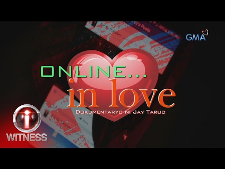 I-Witness: ‘Online, in love,’ dokumentaryo ni Jay Taruc (full episode)
