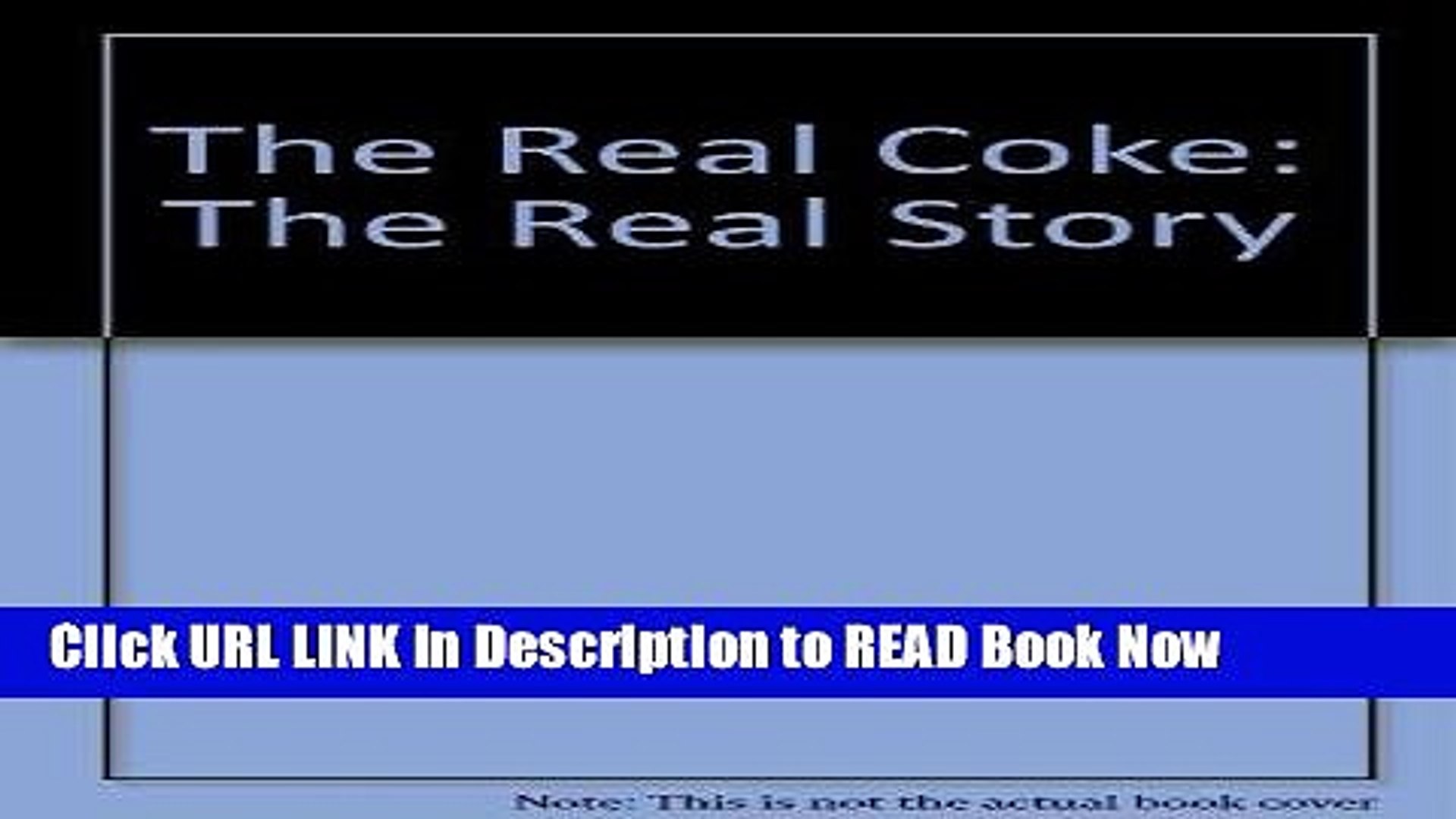 [Best] THE REAL COKE: THE REAL STORY Online Books