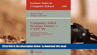 BEST PDF  Computer Aided Systems Theory - CAST  94: 4th International Workshop, Ottawa, Ontario,