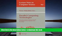 PDF [DOWNLOAD] Parallel Computing Technologies: Third International Conference, PaCT-95, St.