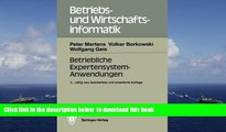 BEST PDF  Betriebliche Expertensystem-Anwendungen (Betriebs- und Wirtschaftsinformatik) (German