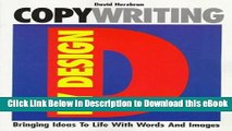 [Get] Copywriting by Design: Bringing Ideas to Life With Words and Images Popular New