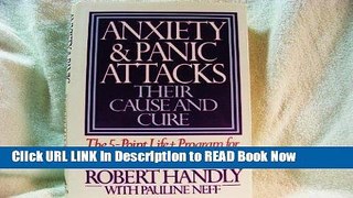 [Reads] Anxiety and Panic Attacks: Their Cause and Cure: The Five-Point Life-Plus Program for