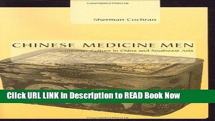 [Reads] Chinese Medicine Men: Consumer Culture in China and Southeast Asia Free Books