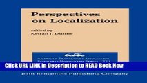 [Best] Perspectives on Localization (American Translators Association Scholarly Monograph Series)