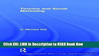 [Reads] Tourism and Social Marketing (Routledge International Series in Tourism, Business and