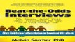 EPUB Download Beat-the-Odds Interviews: The Amazing Untold Truth About Interviewing for Your First