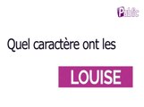 Vidéo : Quel caractère ont les Louise ?