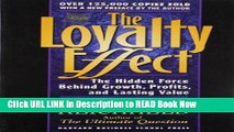 [PDF] The Loyalty Effect: The Hidden Force Behind Growth, Profits, and Lasting Value Free Books