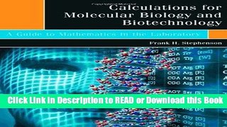 [Download] Calculations for Molecular Biology and Biotechnology: A Guide to Mathematics in the