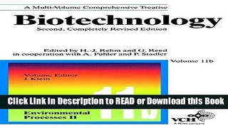 Read Book Environmental Process II, Volume 11B, Biotechnology: A Multi-Volume Comprehensive
