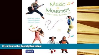 PDF [FREE] DOWNLOAD  Music and Movement: A Way of Life for the Young Child (6th Edition) Linda