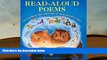 PDF [FREE] DOWNLOAD  Read-Aloud Poems: 120 of the World s Best-Loved Poems for Parent and Child to