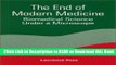 Books The End of Modern Medicine: Biomedical Science under a Microscope Free Books