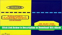 Download ePub HO Slot Car Identification and Price Guide, AURORA Model Motoring in HO Scale Full