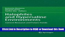 Read Book Halophiles and Hypersaline Environments: Current Research and Future Trends Free Books