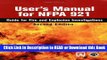 FREE [DOWNLOAD] User s Manual for NFPA 921: Guide for Fire and Explosion Investigations Full Online