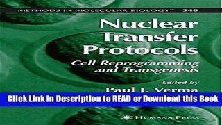 Books Nuclear Transfer Protocols: Cell Reprogramming and Transgenesis (Methods in Molecular