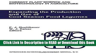 Read Book Expanding the Production and Use of Cool Season Food Legumes: A global perspective of