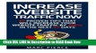 [Download] Increase Website Traffic Now!: 45 Proven Tips That Will Increase Your Website Tr Free