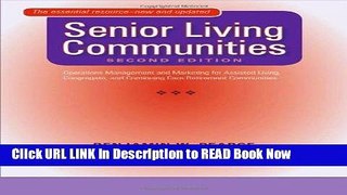 [Best] Senior Living Communities: Operations Management and Marketing for Assisted Living,