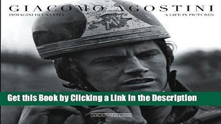 BEST PDF Giacomo Agostini: Immagini di una vita/A life in pictures BOOOK ONLINE