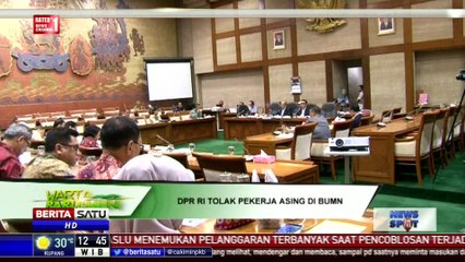 DPR Tolak Pekerja Asing di BUMN