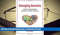 Download [PDF]  Untangling Dementia: A Guide to Understanding Alzheimer s and Other Dementias Tam