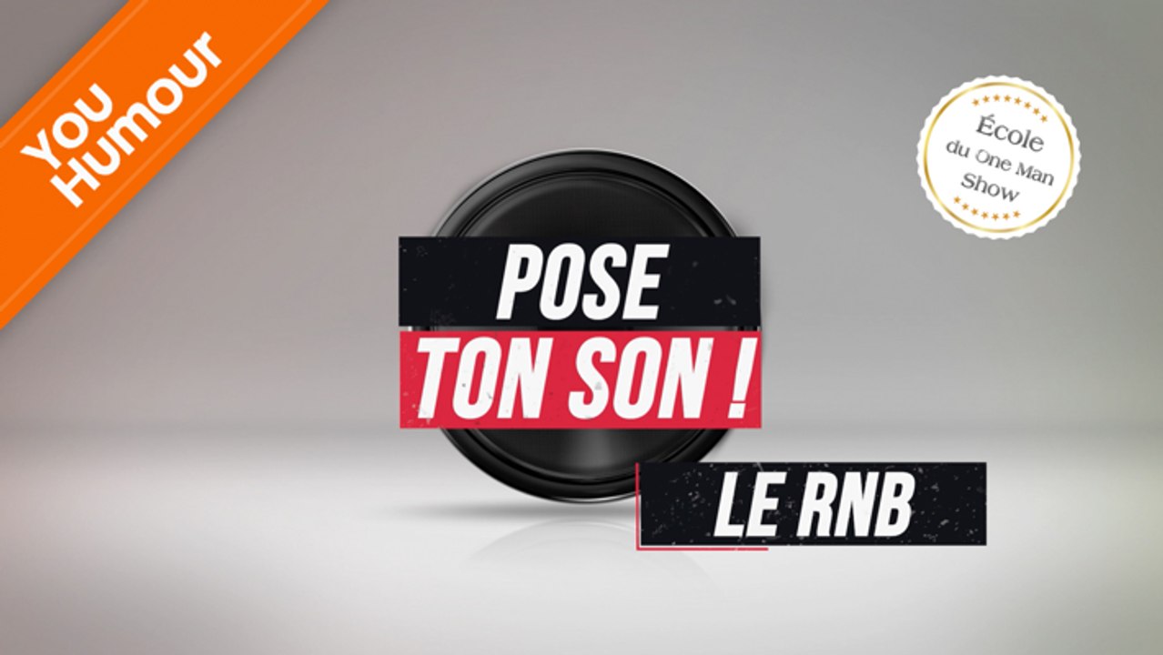 POSE TON SON - Le RNB