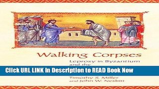 Best PDF Walking Corpses: Leprosy in Byzantium and the Medieval West ePub