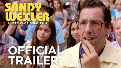 SANDY WEXLER (Adam Sandler, 2017) - TRAILER [Full HD,1920x1080p]