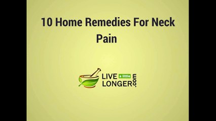 Remedies For Neck Pain That Give Quick Relief