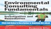 Download Free Environmental Consulting Fundamentals: Investigation and Remediation Online PDF