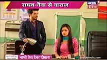 Pardes Mein Hai Mera Dil : Raghav - Naina Ki Tashan : 18 February 2017 News