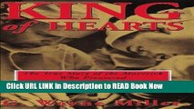 Download King of Hearts: The True Story of the Maverick Who Pioneered Open Heart Surgery Kindle