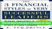 BEST PDF The Three Financial Styles of Very Successful Leaders: Strategic Approaches to