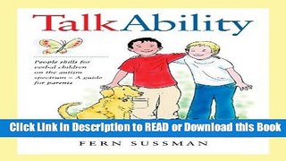 Read Book TalkAbility: People Skills for Verbal Children on the Autism Spectrum - A Guide for