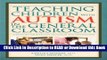 Books Teaching Children With Autism in the General Classroom: Strategies for Effective Inclusion