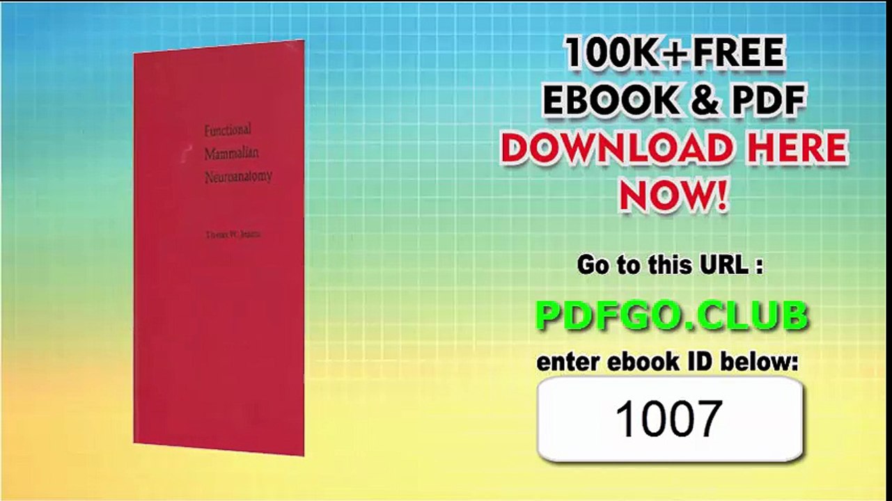 Functional mammalian neuroanatomy, With emphasis on dog and cat, including an atlas of dog central nervous system