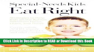 Books Special-Needs Kids Eat Right: Strategies to Help Kids on the Autism Spectrum Focus, Learn,