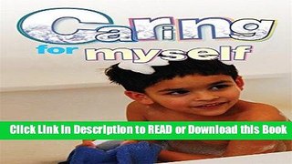 Read Book Caring for Myself: A Social Skills Storybook Download Online