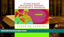 Epub  Concealed Weapons Permit Reference Manual:  State of Florida Pre Order