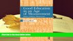 Read Online  Good Education in an Age of Measurement: Ethics, Politics, Democracy (Interventions: