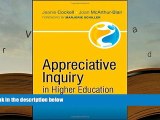 PDF Appreciative Inquiry in Higher Education: A Transformative Force Full Book