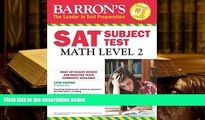PDF [Download] Barron s SAT Subject Test: Math Level 2, 12th Edition Read Online