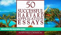 PDF  50 Successful Harvard Application Essays: What Worked for Them Can Help You Get into the
