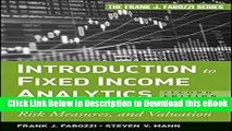 EPUB Download Introduction to Fixed Income Analytics: Relative Value Analysis, Risk Measures and