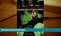BEST PDF  Stinging Trees and Wait-a-Whiles: Confessions of a Rainforest Biologist William Laurance