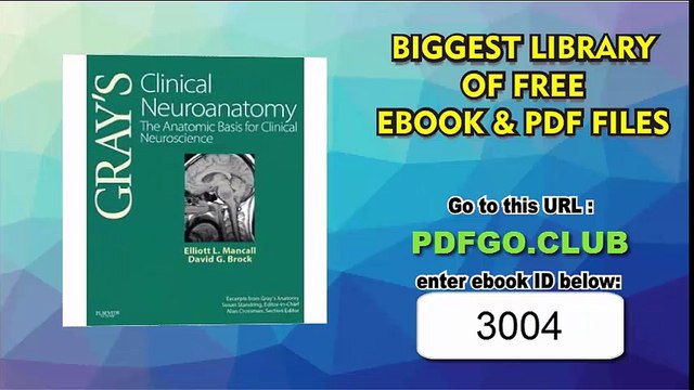 [(Gray's Clinical Neuroanatomy The Anatomic Basis for Clinical Neuroscience)] [Author Elliott L. Mancall] published on (March, 2011)