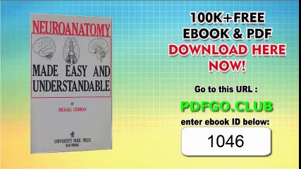 Neuroanatomy made easy and understandable